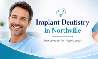Implant Dentistry in Northville